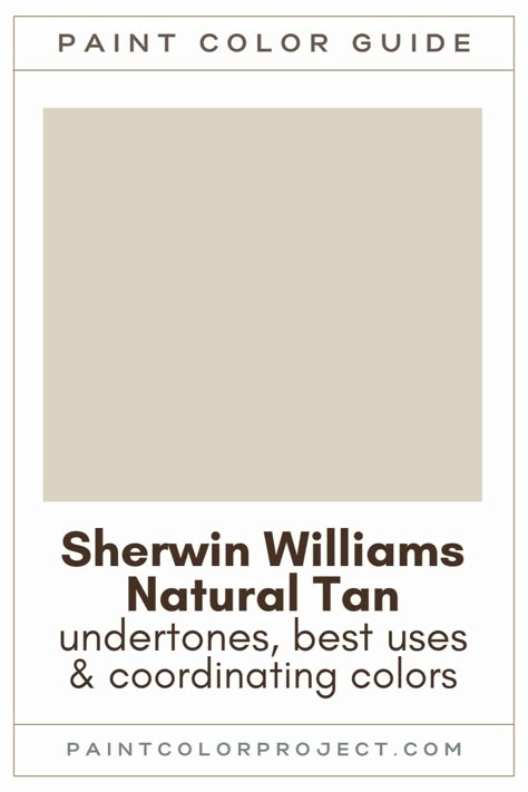 Natural Tan Bathroom, Best Color Palettes For Home, Natural Tan Paint Sherwin Williams, Light Tan Paint Colors Sherwin Williams, Natural Sherwin Williams Paint, Sherwin Williams Simplify Beige, Sherwin Williams Natural Tan Color Palette, Sw Natural Tan Coordinating Colors, Khaki Paint Colors Sherwin Williams