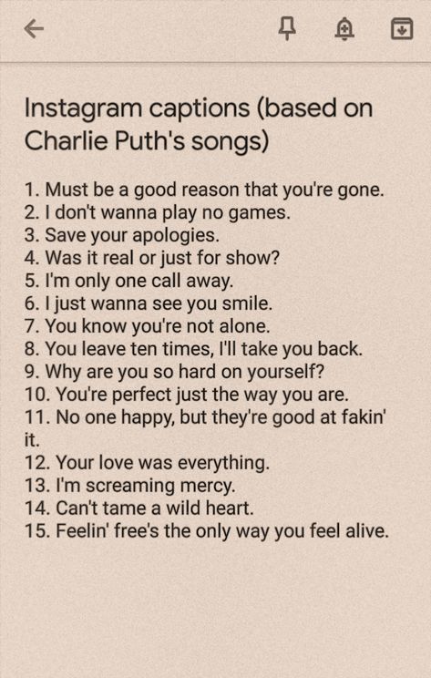 Charlie Puth Lyrics Quotes, Charlie Puth Quotes, Charlie Puth Concert Outfit, Charlie Puth Songs, Charlie Puth Wallpaper, Charlie Puth Instagram, Insta Bio Quotes, Song Captions, One Word Instagram Captions