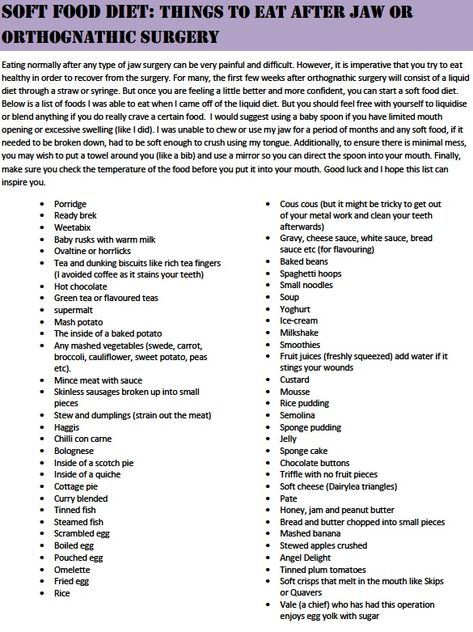 A Guide to Surviving Orthognathic Surgery: Ideas of Food to Eat after Jaw Surgery (revised) Food To Eat When Wisdom Teeth Out, Food Ideas After Tooth Extraction, Soft Food Diet After Dental Surgery, Jaw Surgery Recipes, Post Jaw Surgery Food, Soft Foods After Surgery Teeth Dinners, No Chew Foods After Jaw Surgery, Soft Diet After Dental Surgery, Soft Meals After Surgery Teeth