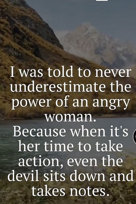 Angry Woman Quotes, Women Revenge Quotes, Womens Rage, Angry Woman Aesthetic, Women Rage Quotes, Angry Woman, Vengeance Quotes, Feminine Rage Quotes, Female Rage Quotes