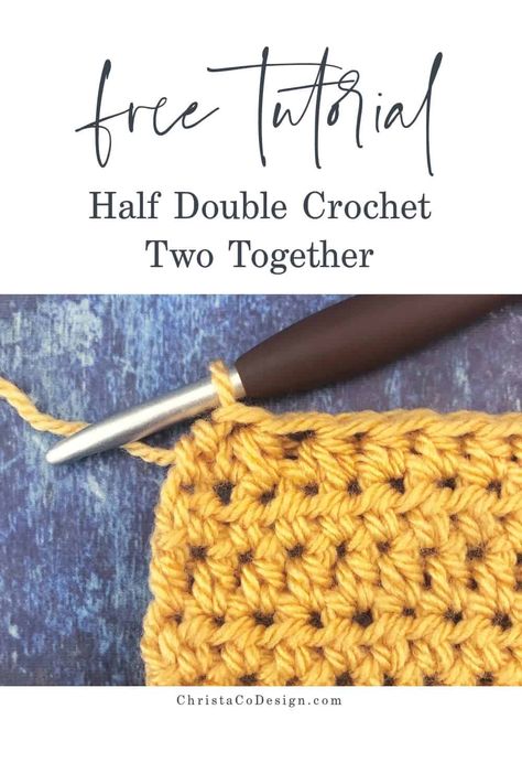 How to Half Double Crochet Two Together {hdc2tog} Tutorial Double Crochet Two Together, Hdc Crochet, Simple Sewing Tutorial, Different Crochet Stitches, Half Double Crochet Stitch, Crochet Scarf Pattern Free, Crochet Tips, Crochet Dishcloths, Crochet Patterns Free Blanket