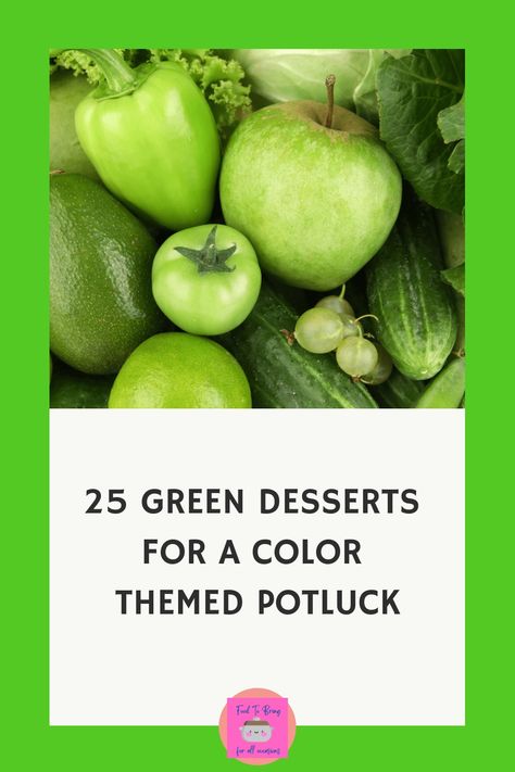 Your having a work potluck for St. Patrick’s day or going to an outdoor birthday barbeque, but the host has requested a green dessert. What are you going to bring? No worries! We have compiled a list of beautiful green desserts that are perfect for a Green Color Themed Potluck Party! Green Stuff For Color Party, Green Colored Desserts, Green Color Foods For Party, Green Foods For Color Party, Color Themed Potluck, Color Party Green Snacks, Green Snacks For Color Party, Green Foods For Party, Green Dessert