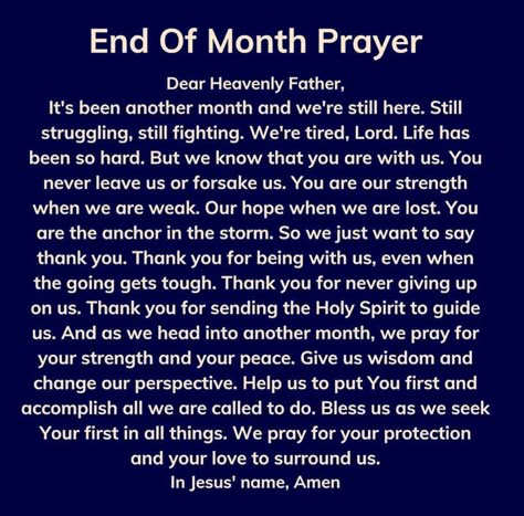 Last Day Of Month Quotes, End Of Month Prayer, End Of The Month Prayer, Last Day Of The Month Quotes, New Month Prayer, Kingdom Marriage, Godly Women Quotes, End Of Month, Prayer Of Praise