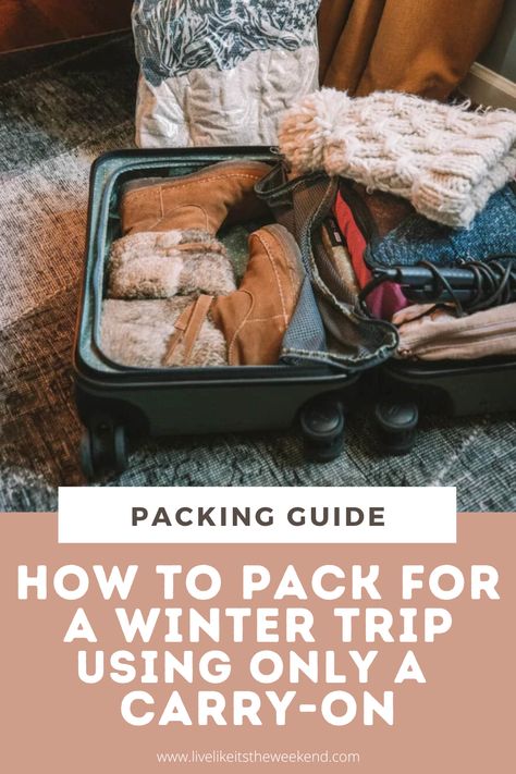 Winter Travel Carry On, How To Pack Light For Cold Weather, Packing For 5 Days In A Carry On Winter, Pack Light For Travel Winter, 4 Days Trip Packing Outfits Winter, Two Weeks Carry On Winter, Cold Weather Trip Outfits, How To Pack A Carry On For Winter, Winter Packing List Carry On