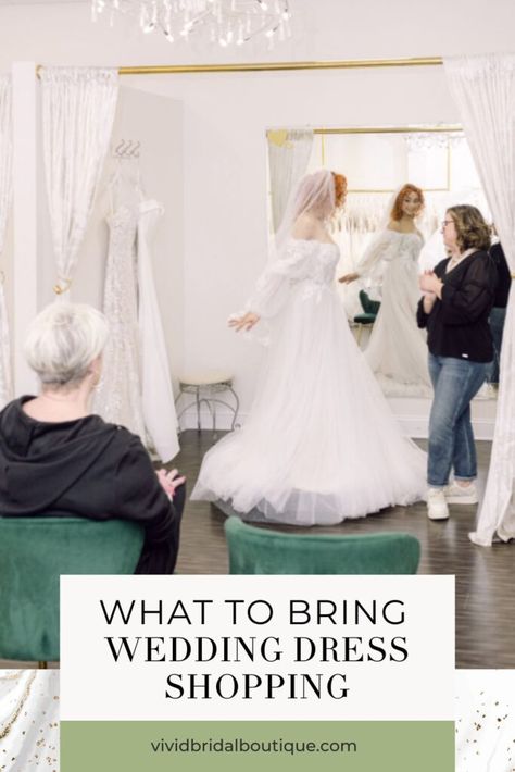 What to Bring Wedding Dress Shopping | Vivid Bridal Boutique What To Wear Dress Shopping, What To Bring Wedding Dress Shopping, What To Wear Wedding Dress Shopping, Wedding Dress Shopping Fun Ideas, Wedding Dress Shopping Outfit, Crystal Wedding Dress, Hijab Wedding Dress, Weddings By Color, For Wedding Dress