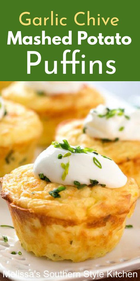 These Garlic Chive Mashed Potato Puffins will complement an array of main dishes perfectly #mashedpotatoes #potatoes #potatorecipes #puffins #muffins #potatopuffs #holidaysides #sidedishrecipes #southernfood #southernrecipes Mashed Potato Puffs, Muffins Blueberry, Best Potato Recipes, Potato Puffs, Potato Muffins, Garlic Chives, Potato Recipes Side Dishes, Leftover Mashed Potatoes, Holiday Side