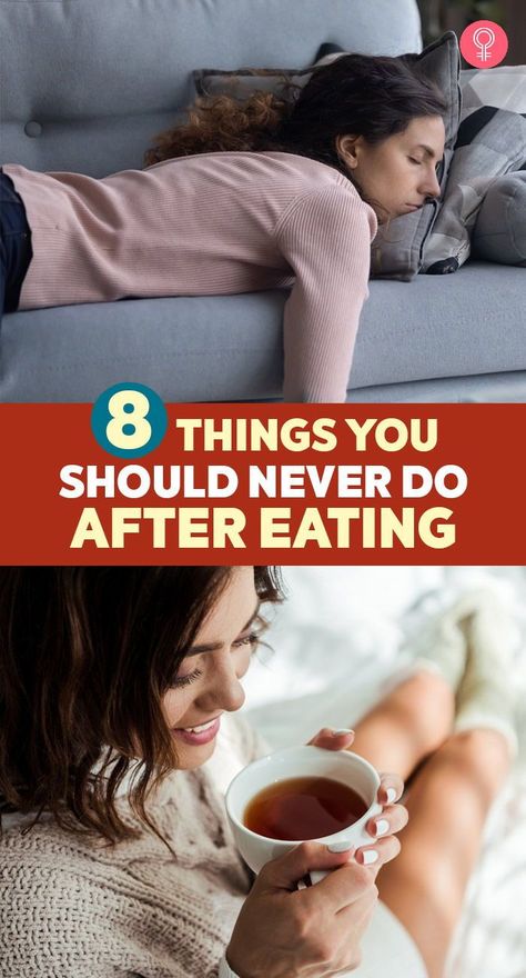 8 Things You Should Never Do After Eating: In case you’ve ever wondered, well, worry not. We’ve got some answers! Here are eight things that you should probably avoid after a meal. #health #healthtips What To Do When Hungry At Night, Poor Digestion, Feminine Health, Sedentary Lifestyle, Digestion Process, Weekend Meals, Ate Too Much, Eat Fruit, Best Tea