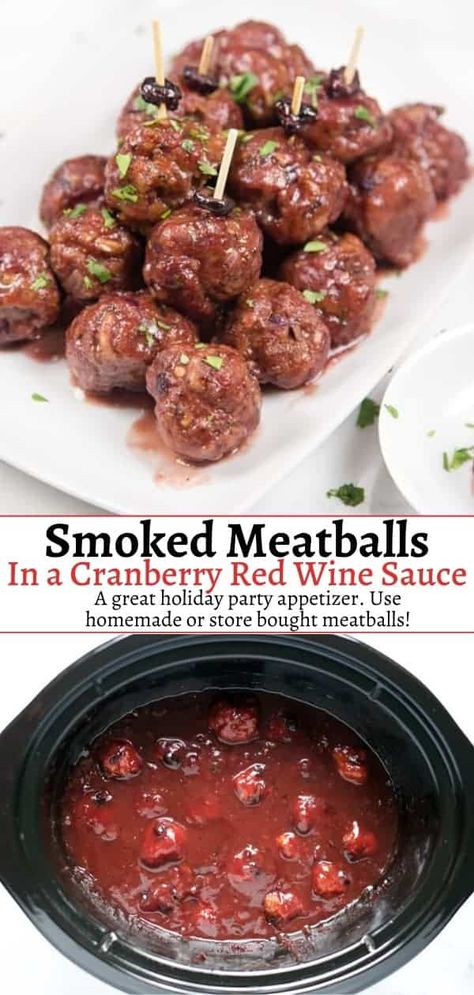 Wine Tasting Appetizers, Smoked Meatballs, Sweet Meatballs, Wine Party Food, Cranberry Meatballs, On The Smoker, Holiday Party Appetizers, Glazed Meatballs, Appetizer Meatballs