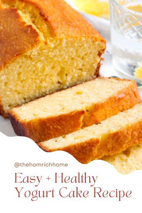 Healthy Yogurt Cake Baked Yogurt Recipe, Healthy Yellow Cake Recipe, Healthy Yogurt Cake, English Cake Recipe, Clean Eating Cake, Toddler Recipe, Yogurt Bread, Healthy Cakes, Clean Meals