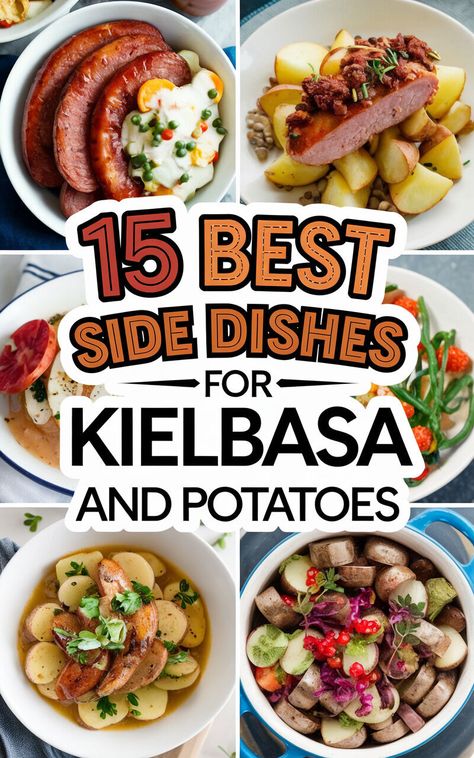 Serve up a feast with these amazing side dish ideas for kielbasa and potatoes! 🎉🍲 #foodie #mealprep Sides To Go With Kielbasa, Sides For Kielbasa, What To Serve With Kielbasa, Roasted Potatoes And Kielbasa, Sausage Side Dish, Grilled Kielbasa, Pineapple Kabobs, Kielbasa And Potatoes, Kielbasa And Cabbage