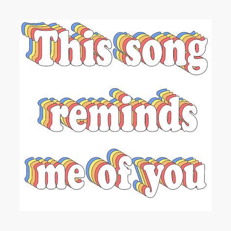 Get my art printed on awesome products. Support me at Redbubble #RBandME: https://www.redbubble.com/i/photographic-print/This-song-reminds-me-of-you-Retro-by-ChristmasIdeas/69106432.6Q0TX?asc=u This Song Reminds Me Of You, Indie Art, Retro Poster, Sale Poster, Photographic Print, Metal Prints, My Art, Awesome Products, Independent Artist