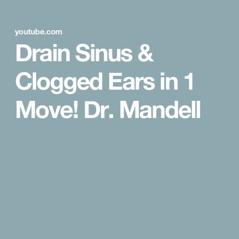 Drain Sinus & Clogged Ears in 1 Move!  Dr. Mandell Sinus Pressure Remedies, Clogged Ear Remedy, Unclog Ears, Drain Sinuses, Sinus Massage, Clogged Sinuses, Trapezius Stretch, Fluid In Ears, Clogged Ears