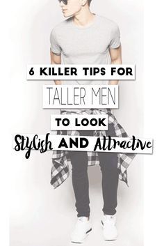 Are you tall and fin Tall Men Fashion Casual, Tall Men Outfits, Tall Guy Outfits, Lean Men, Tall Men Fashion, Dapper Mens Fashion, Legs Outfit, Gentlemen's Club, Fashion Funny