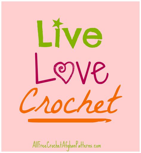 * Live * Love * Crochet * Crafty Crochet Quote to live by! Crochet Sayings, Crochet Quotes, Yarn Humor, Crochet Quote, Knitting Quotes, Chunky Crochet Blanket, Crochet Afghan Patterns Free, Knitting Humor, Crochet Patterns Free Beginner