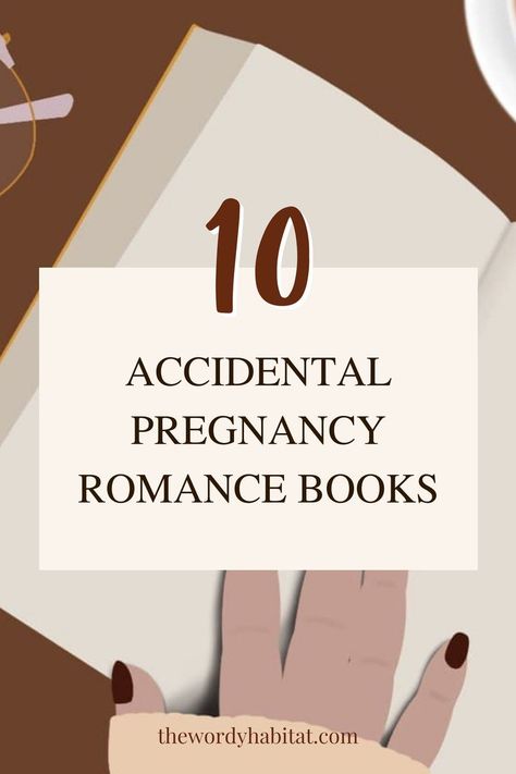 10 Accidental Pregnancy Romance Books Pregnancy Romance Books, Accidental Pregnancy, Reading Facts, Pregnancy Books, Writing Groups, Nerd Problems, Book Nerd Problems, Best Books To Read, Book Blogger