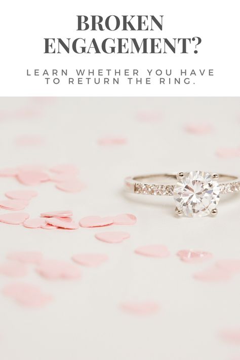 Want to know if you have to return your engagement ring after a broken engagement. It depends. Learn why.  #engagementring #brokenengagement #weddingplanning #prewedding #relationshipadvice #diamondring Used Engagement Rings, After Engagement, Broken Engagement, Prenuptial Agreement, Rules Of Engagement, Post Divorce, Divorce Process, After Break Up, Love Only