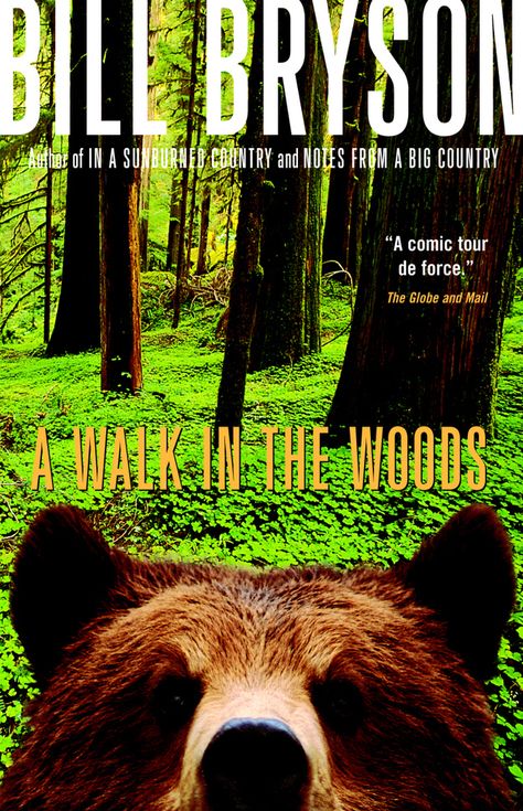 A Walk in the Woods, by Bill Bryson | 32 Books Guaranteed To Make You Laugh Out Loud Bill Bryson, Books Everyone Should Read, A Walk In The Woods, The Appalachian Trail, Appalachian Trail, Walk In The Woods, Travel Writer, Back To Nature, Non Fiction