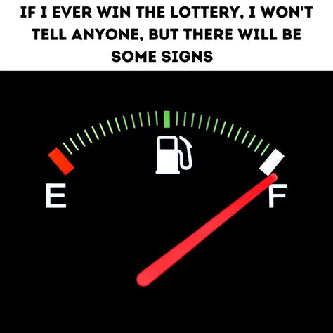 If I Won The Lottery, I Won The Lottery, Won The Lottery, Win The Lottery, The Lottery, Winning The Lottery, Say Anything, Funny Signs, I Win