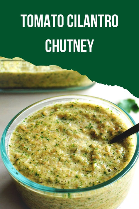 Tomato cilantro chutney in a bowl. Dhaniya Chutney, Savoury Vegetable Muffins, Indian Dips, Vegetable Muffins, Indian Breakfast Recipes, Indian Chutney, Tomato Chutney Recipe, Coriander Chutney, Cilantro Chutney