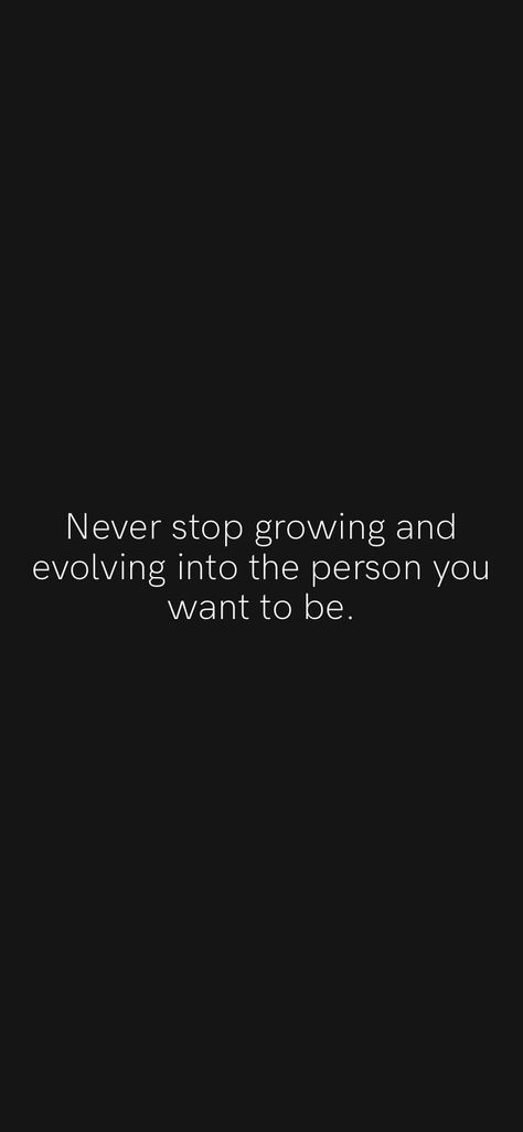 Don’t Open Up To People, Grow Into The Person You Want To Be, Never Stop Growing, You Will Never Be Able To Experience Everything, Stop Growing Up So Fast Quotes, I Don’t Want To Grow Up, Don’t Grow Up Too Fast Quotes, Document Sign, Motivation App