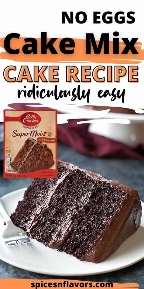 Egg Free Chocolate Cake Recipe, No Eggs Easy Chocolate Cake, Dairy And Egg Free Cake Recipes, Cake Mix Without Eggs Recipes, Boxed Cake Without Eggs, Cake Mix No Eggs Recipe, Box Cake Mix Recipes Without Eggs, Egg Free Box Cake, Egg Free Box Cake Recipe