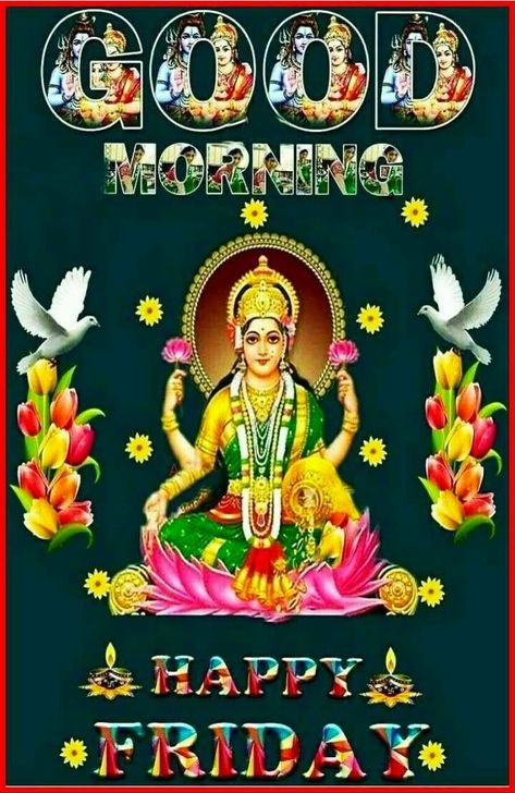 Good Morning Images Wednesday, Gm Friday, Maa Santoshi, Friday Morning Images, God Good Morning Images, Jai Shree Radhe Krishna, God Good Morning, शुभ शुक्रवार, Friday Good Morning