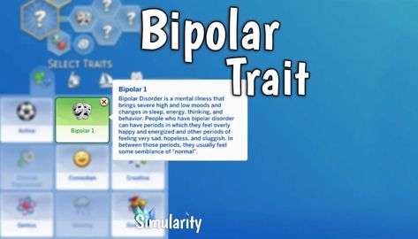 Bipolar Trait Sims 4 Disorder Traits, Sims 4 Mods Mental Health, Sims 4 Trait Mods, Sims 4 Traits, Low Mood, Boring Life, Anger Issues, Pep Talks, Mood Swings