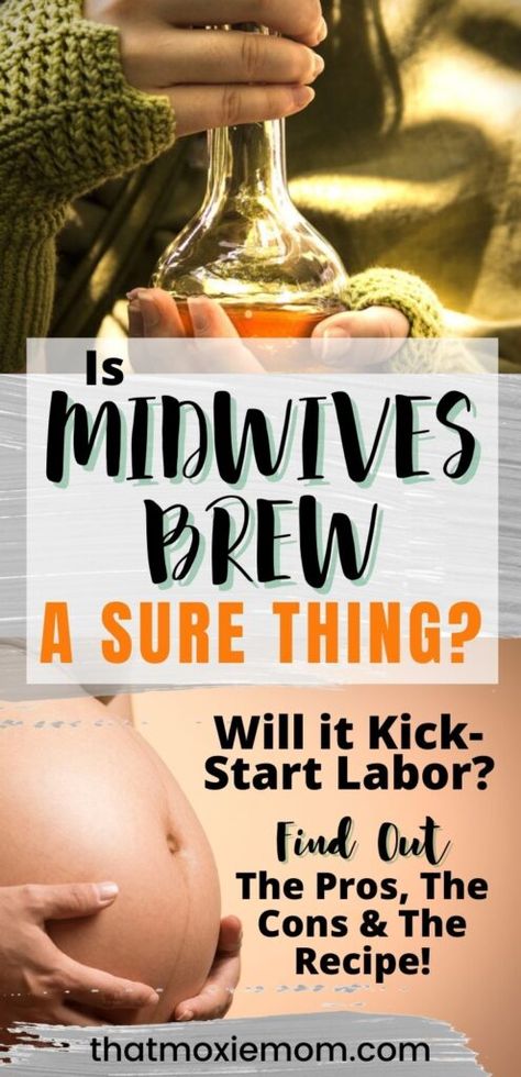 Investigating the natural labor inducer midwives brew Midwife’s Brew, Midwives Brew Recipe To Induce Labor, Midwife Brew Induce Labor, Midwives Brew Recipe, Midwives Brew, Lemon Verbena Tea, Pregnant Drinks, Walk More, Birthing Ball