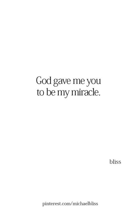 I Found My Person Quotes, My Person Quotes, My Miracle, Now Quotes, Michael Bliss, Lady Luck, Mom Life Quotes, Soulmate Quotes, Make Love