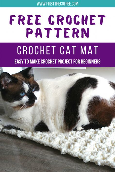 Crochet Cat Mat - Free Crochet Pattern - FirstTheCoffee Crochet Cat Clothes Pattern Free, Cat Blanket Crochet Pattern, Crochet Hat For Cat Pattern Free, Cat Blanket Crochet, Diy Crochet Cat Bed, Crochet Cat Blanket, Cat Igloo, Cat Bed Pattern, Pet Crochet