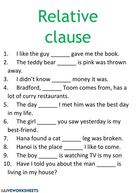 Relative clause exercise Relative Adverbs, Clauses Worksheet, Teaching Vowels, Relative Clauses, Relative Pronouns, Grammar For Kids, English Exercises, Activities Worksheet, Some Good Quotes