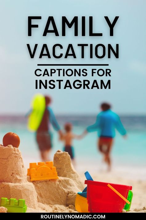 Family on beach with a sandcastle with words family vacation captions for Instagram Family Vacation Instagram Story, Beach With Family Captions, Short Vacation Captions, Family Vacation Instagram Captions, Beach Family Quotes, Family Trip Captions For Instagram, Family Vacation Quotes Beach, Family Vacation Quotes Memories, Family Vacation Captions