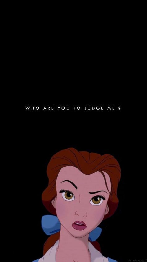 "Who Are You To Judge Me" Phone Wallpaper Bell Disney Cartoon Character Wallpaper Iphone, Who Are You Wallpaper, Sassy Phone Wallpaper, Who Are You To Judge Me, Disney Black Wallpaper, Sassy Wallpaper Sassy Wallpaper Aesthetic, Disney Wallpaper For Iphone Lockscreen, Disney Phone Wallpaper Iphone, Disney Lockscreen Iphone