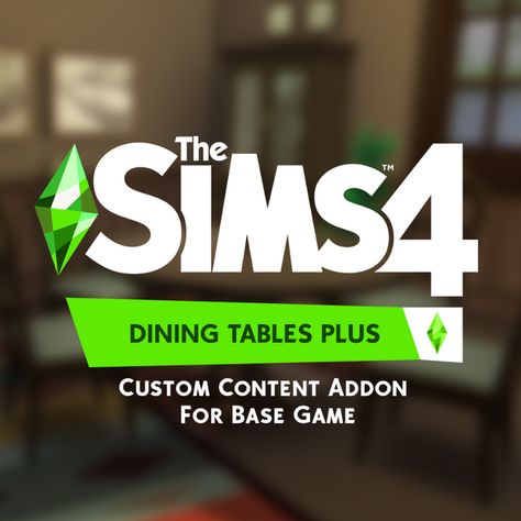 Dining Tables Plus (Custom Content Addon) | IllogicalSimmer en Patreon Sims 4 Houses Layout, Sims 4 Cc Eyes, Sims 4 Patreon, Sims Four, Sims Hair, Sims 4 Build, Sims 4 Houses, The Sims4, Sims Mods