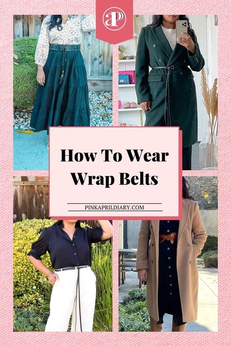 Pink April Diary - How to Style Wrap Belts Effortlessly Chunky Coat, Leather Wrap Belt, Coat Belt, Outfits Dresses, Wearing All Black, Effortlessly Chic Outfits, Wrap Belt, Casual Belt, Belt Style