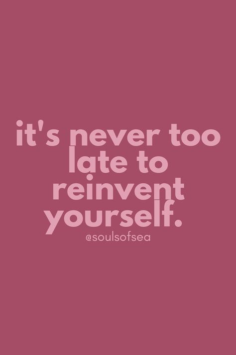 Reinvent Yourself, It's Never Too Late, 3 Am, Queen Quotes, Never Too Late, Too Late, Be Yourself Quotes, Vision Board, Affirmations