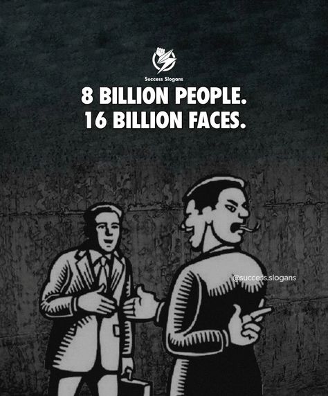 Within 8 billion people exist 16 billion faces, illustrating the complexity of human nature. Some may wear masks of friendship while harboring ill intentions. 🎭💔 - √ TAG your brother who need to see this! √ FOLLOW 👉🏻 @success.slogans - √ Feel free to use content, just give credit @success.slogans . . 🖼️ background: unknown ❤️ . √ The best way to change people’s thinking is through the pictures! - - - - ⠀⠀⠀⠀⠀⠀⠀ - #TwoFaces #Empowerment #Inspiration #Motivation #PositiveVibes #StayStrong #T... Tag Your Brother, 8 Billion People, Change Picture, People Change, Life Lesson, Deep Meaning, Motivational Quotes For Success, Human Nature, Wise Quotes