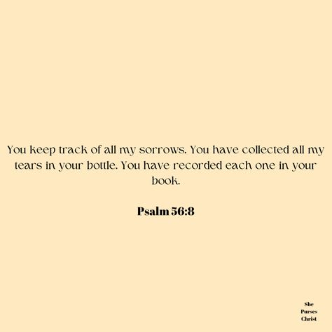 Psalm 56 8, Psalm 56, Keep Track, Psalms, Verses, Bible Verses, Bible, Track, Books