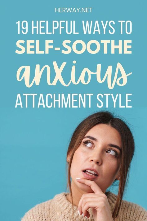 #NaturalSkinRemedies Anxiously Attached Tips, Healthy Ways To Self Soothe, Healing Insecure Attachment, How To Get Rid Of Attachment Issues, Insecure Attachment In Adults, Anxiously Attachment Healing, How To Have A Secure Attachment Style, How To Self Soothe As An Adult, Ways To Self Soothe