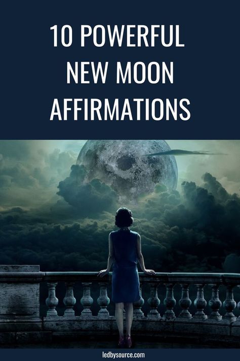 Spells For The New Moon, New Moon Affirmations 2024, New Moon Affirmations, Moon Affirmations, 10 Affirmations, Moon Rituals, New Moon Rituals, Powerful Affirmations, Book Of Shadow