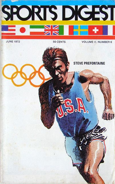 Steve Prefontaine as art on the cover of Sports Digest, Ju… | Flickr Dorothy Hamill, Steve Prefontaine, Running Posters, Sport Magazine, Olympic Rings, Scifi Fantasy Art, Us Olympics, Endurance Training, Eugene Oregon