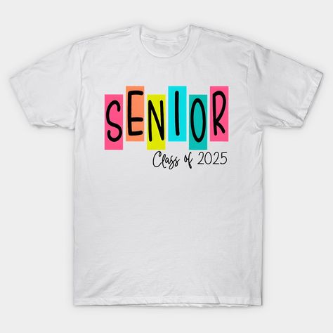 Retro Senior, Trendy Senior 2025, Senior Class of 2025, Senior 2025, High School Clipart -- Choose from our vast selection of Crewneck and V-Neck T-Shirts to match with your favorite design to make the perfect graphic T-Shirt. Pick your favorite: Classic, Boxy, Tri-Blend, V-Neck, or Premium. Customize your color! For men and women. Senior Class Shirts, Class Shirts, Class Of 2025, Class Shirt, School Clipart, High School Graduation, Senior Year, V Neck T Shirt, Graphic T Shirt