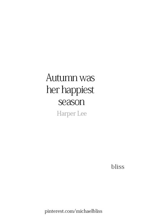 Autumn Aesthetic Quotes, Michael Bliss, Fall Mood Board, Autumn Quotes, Fall Feels, Favorite Season, Happy Fall, Pretty Words, Instagram Captions