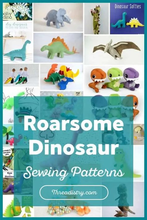 Collage of dinosaur sewing patterns Dinosaur Sewing, Felt Patterns Free, Sock Animals Patterns, Stuffed Dinosaur, Dinosaur Patterns, Teddy Photos, Softie Pattern, Soft Toy Patterns, Baby Dinosaur