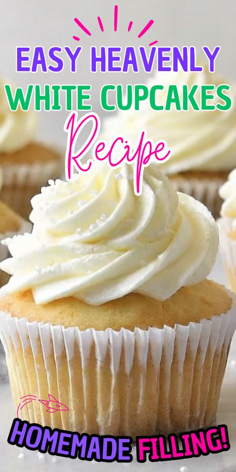 Heavenly White Cupcakes Recipe Best White Cupcake Recipe, White Cake Mix Cupcakes, White Cupcake Recipe, White Cake Cupcakes, White Cupcake Recipes, Cake Mix Cupcakes, Fluffy Frosting, Cupcakes Recipes, White Cupcakes