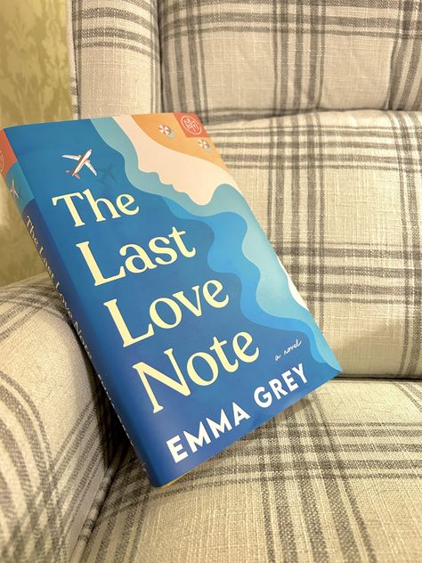 Book Review: The Last Love Note by Emma Grey Last Note, Learning To Love Again, Never Let Go, Last Love, Love Note, Losing Someone, Note Book, Another Man, Love Again