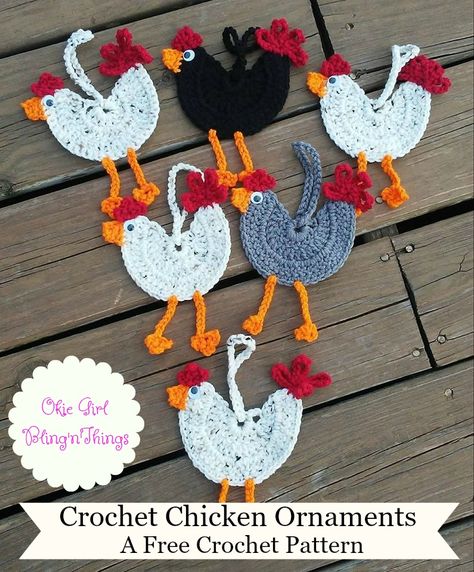 OkieGirlBling'n'Things - Free Crochet, Knit Patterns and More Crochet Rooster Pattern Free, Crocheted Chickens, Crochet Hen, Chicken Ornaments, Crochet Applique Patterns Free, Chirstmas Decor, Crochet Ornament Patterns, Chicken Crafts, Chicken Pattern