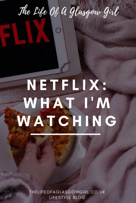 Netflix: What to watch - Are you looking for movies to watch on netflix? How about shows? Then come read all about my top picks for netflix and my list of what I have been watching. What To Watch On Netflix Chart, New Series To Watch, What To Watch On Netflix, Glasgow Girls, Love Drama, Top Tv Shows, 2011 Movies, Be With You Movie, What To Watch