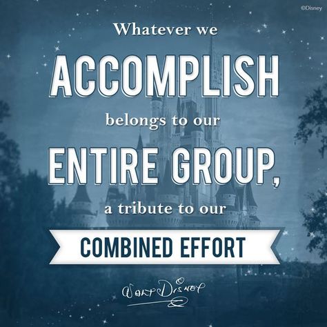 Picture quote by Walt Disney about accomplish | Quotlr #quote #accomplish Walt Disney Quote, Effort Quotes, Disney Quote, Team Quotes, Walt Disney Quotes, Disney Quotes, Work Quotes, Encouragement Quotes, Image Quotes