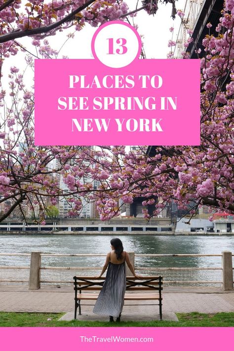 Spring In Nyc, Spring Travel Destinations, List Inspiration, Nyc Spring, Spring In New York, Spring Break Destinations, Travel Women, Inspirational Blogs, Travel Vibes